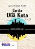 cerita antara dua kota